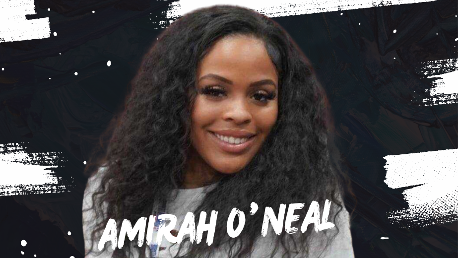 Amirah O’Neal, former college basketball player and daughter of Shaquille O’Neal
