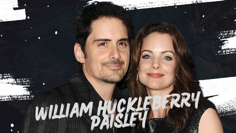 William Huckleberry Paisley, eldest son of Brad Paisley and Kimberly Williams-Paisley